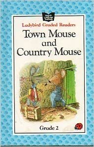 Town Mouse and Country Mouse (English language teaching - grade two, Band 1)