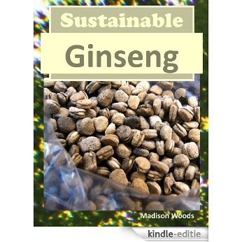 Sustainable Ginseng (English Edition) [Kindle-editie]