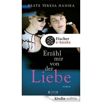 Erzähl mir von der Liebe (German Edition) [Kindle-editie] beoordelingen