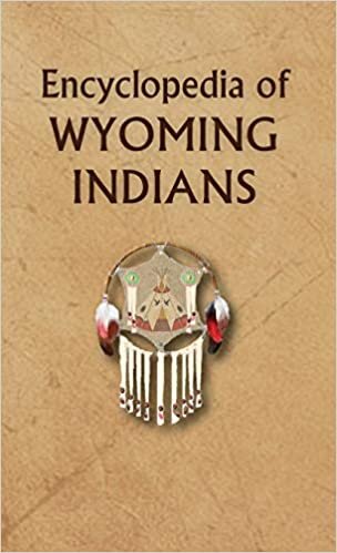 indir Encyclopedia of Wyoming Indians