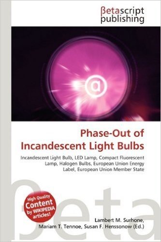 Phase-Out of Incandescent Light Bulbs