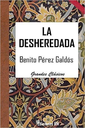LA DESHEREDADA (Spanish Edition)
