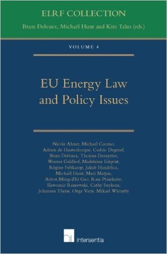 Eu Energy Law and Policy Issues: Volume 4