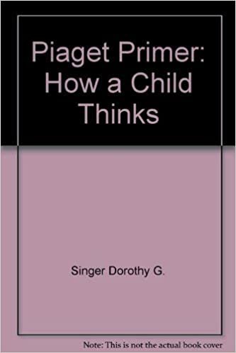indir A Piaget Primer: How a Child Thinks