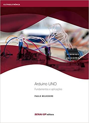 Arduino uno: Fundamentos e aplicações