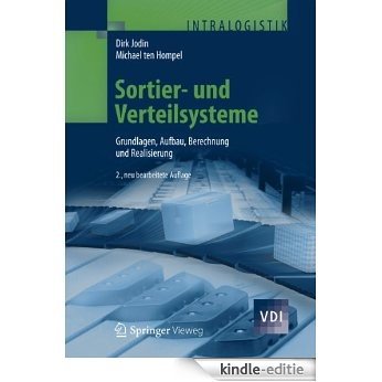 Sortier- und Verteilsysteme: Grundlagen, Aufbau, Berechnung und Realisierung (VDI-Buch) [Kindle-editie]