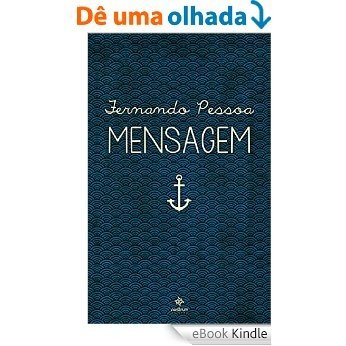 Mensagem - Clássicos de Fernando Pessoa [eBook Kindle]