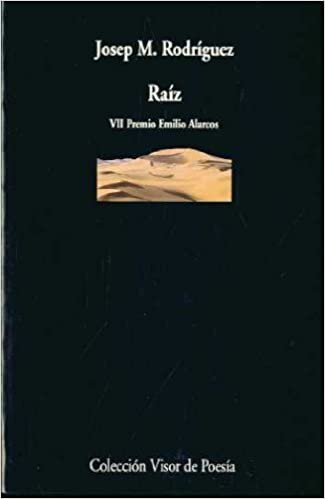 Raíz (Visor de Poesía, Band 707)