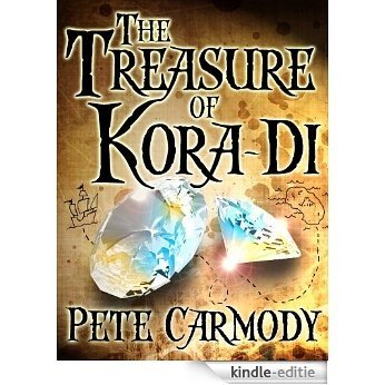 The Treasure of Kora-Di (English Edition) [Kindle-editie]