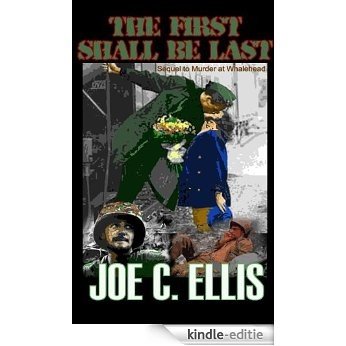The First Shall Be Last (The Ohio Valley Murder Series Book 2) (English Edition) [Kindle-editie]