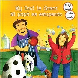 Bilinge: Mi Papa Es Estupendo/My Dad Is Great
