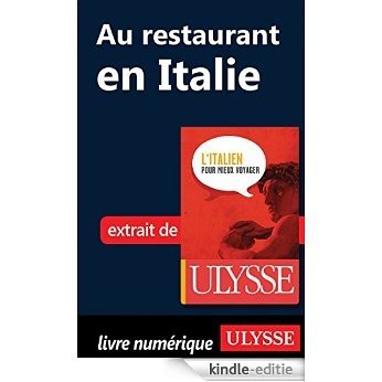 Au restaurant en Italie (Guide de conversation) [Kindle-editie]