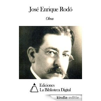 Obras de José Enrique Rodó (Spanish Edition) [Kindle-editie] beoordelingen