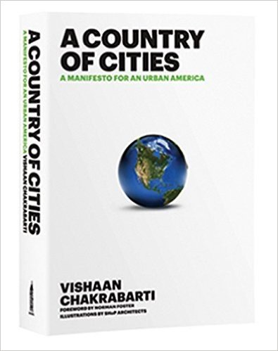 A Country of Cities: A Manifesto for an Urban America