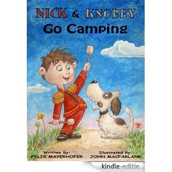 Nick and Knobby Go Camping (The Adventures of Nick and Knobby) (English Edition) [Kindle-editie]