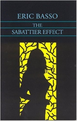 Sabattier Effect: With Incidental Music Composed & Arranged by the Author: With Incidental Music Composed & Arranged by the Author