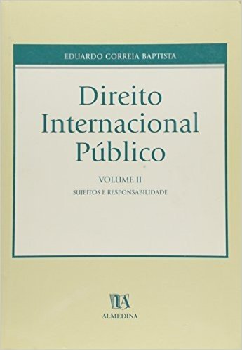 Direito Internacional Publico, Sujeitos E Responsabilidade - Volume 2