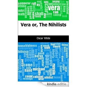 Vera: or, The Nihilists [Kindle-editie]