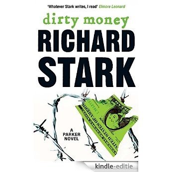 Dirty Money: A Parker Novel (English Edition) [Kindle-editie]