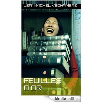 FEUILLES D'OR (French Edition) [Kindle-editie]