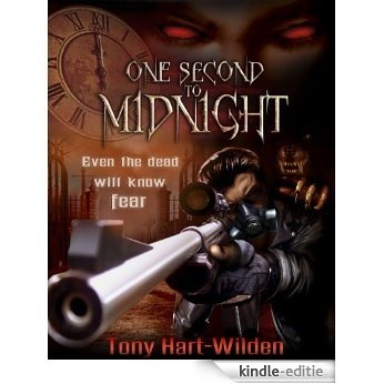 One Second To Midnight (English Edition) [Kindle-editie]