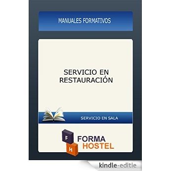 Servicio en Restauración (Spanish Edition) [Kindle-editie]