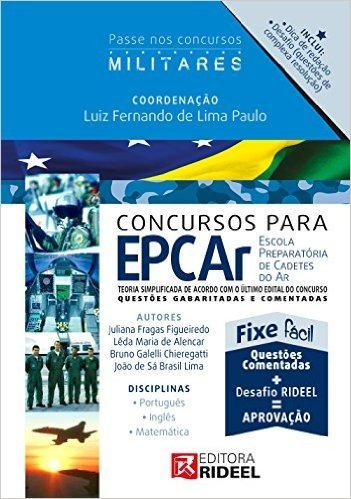 Passe nos Concursos Militares. Concursos Para EPCAR. Escola Preparatória de Cadetes do Ar