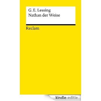 Nathan der Weise: Ein dramatisches Gedicht in fünf Aufzügen (Reclams Universal-Bibliothek) (German Edition) [Kindle-editie]
