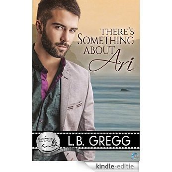There's Something About Ari: A Bluewater Bay Story (English Edition) [Kindle-editie]