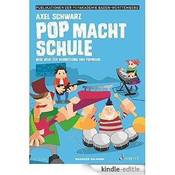 Pop macht Schule: Neue Wege zur Vermittlung von Popmusik (Publikationen der Popakademie Baden-Württemberg) (German Edition) [Print Replica] [Kindle-editie] beoordelingen