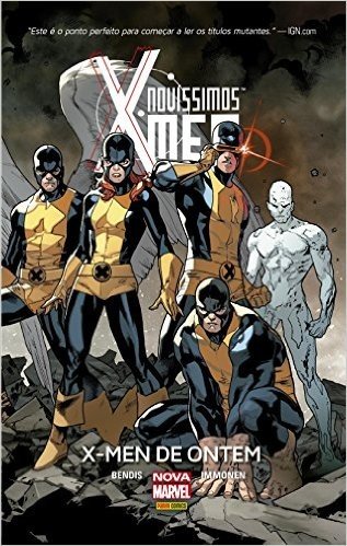 Novíssimos X-men. X-men de Ontem - Volume 1