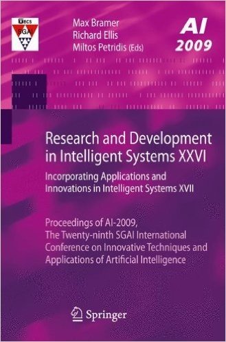 Research and Development in Intelligent Systems XXVI: Incorporating Applications and Innovations in Intelligent Systems XVII