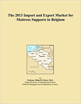 The 2013 Import and Export Market for Mattress Supports in Belgium