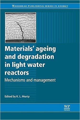 Materials Ageing and Degradation in Light Water Reactors: Mechanisms and Management