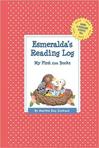 Esmeralda's Reading Log: My First 200 Books (Gatst)