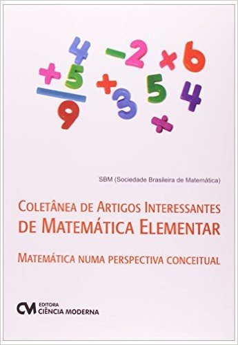 Coletanea De Artigos Interessantes De Matematica Elementar - Matematic