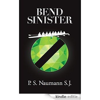 Bend Sinister (The Years Before Yesterday Book 7) (English Edition) [Kindle-editie]