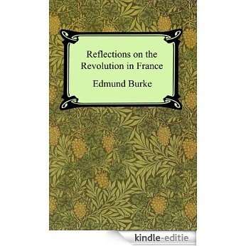 Reflections on the Revolution in France [Kindle-editie]