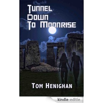 Tunnel Down to Moonrise (The Fallen Light Series Book 1) (English Edition) [Kindle-editie]