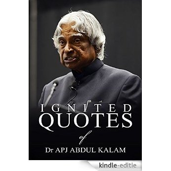 Ignited Quotes of Dr APJ Abdul Kalam (English Edition) [Kindle-editie]