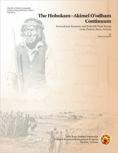 The Hohokam-Akimel O'Odham Continuum: Sociocultural Dynamics and Projectile Point Design in the Phoenix Basin, Arizona