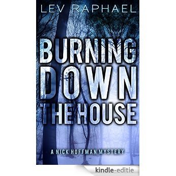 Burning Down the House (Nick Hoffman Mysteries Book 5) (English Edition) [Kindle-editie]
