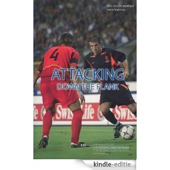 Attacking Down the Flank (the soccer method Book 2) (English Edition) [Kindle-editie]