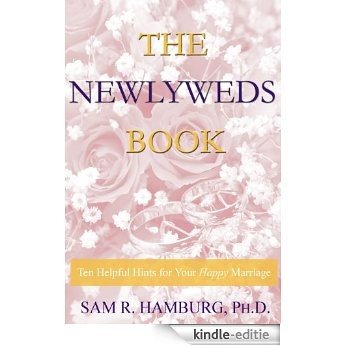 The Newlyweds Book: Ten Helpful Hints for Your Happy Marriage (English Edition) [Kindle-editie]