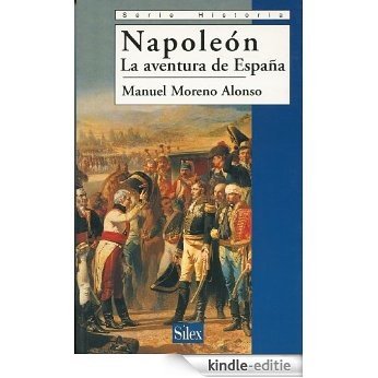 Napoleón. La aventura de España (Spanish Edition) [Kindle-editie]