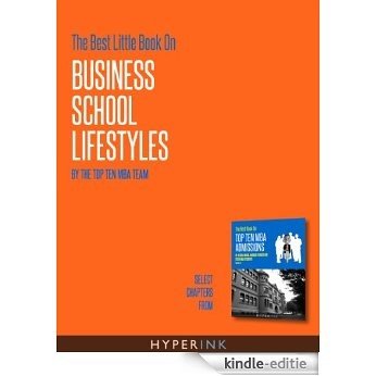 A Day in the Life of an MBA Student (Stories from the Nation's Top Business Schools - Stanford GSB, HBS, Wharton, and More!) (English Edition) [Kindle-editie]