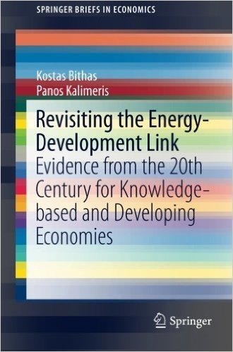 Revisiting the Energy-Development Link: Evidence from the 20th Century for Knowledge-Based and Developing Economies