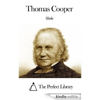 Works of Thomas Cooper (English Edition) [Kindle-editie]
