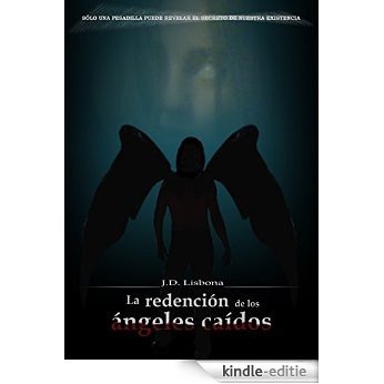 La redención de los ángeles caídos [Kindle-editie]