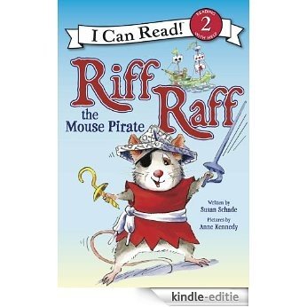 Riff Raff the Mouse Pirate (I Can Read Level 2) [Kindle-editie]